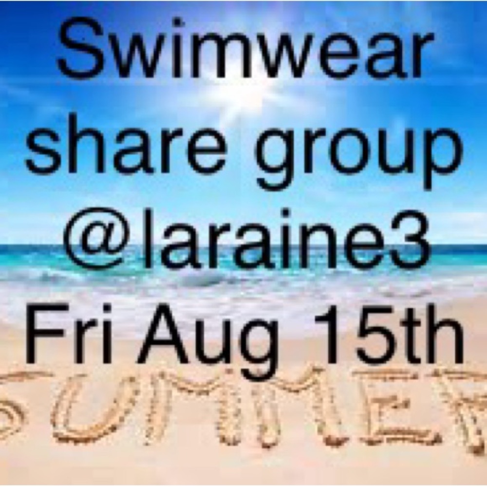 Fri Aug 15th swimwear share group